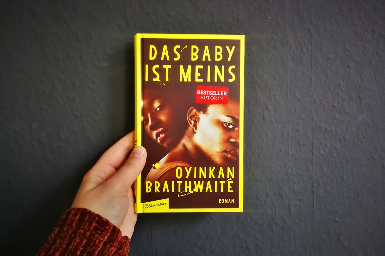 Cover des Buches Das Baby ist meins von Oyinkan Braithwaite